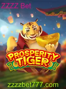 Descubra a Aventura do Jogo ProsperityTiger: Aposta e Estratégia com ZZZZ Bet