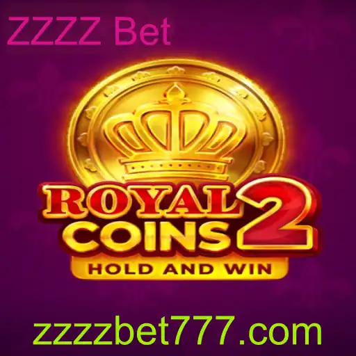 RoyalCoins2: Descubra o Universo de Emoção da ZZZZ Bet